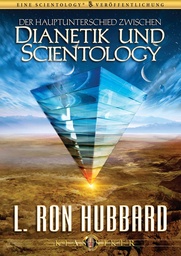 Der Hauptunterschied zwischen Dianetik und Scientology